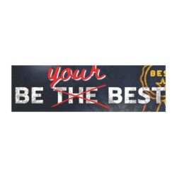 Be Your Best - Car Magnet